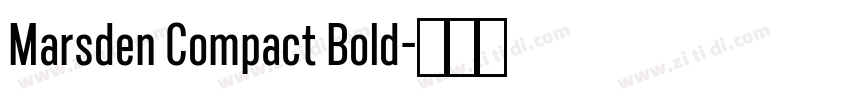Marsden Compact Bold字体转换